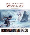 Kniha: White Cloud Worlds (Paul Tobin). HarperCollins, 2012 Kniha: White Cloud Worlds (Paul Tobin). HarperCollins, 2012