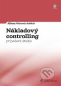 Kniha: Nákladový controlling (Alžbeta Foltínová a kolektív). Wolters Kluwer, 2014 Kniha: Nákladový controlling (Alžbeta Foltínová a kolektív). Wolters Kluwer, 2014