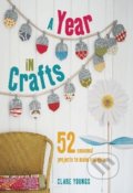 A Year in Crafts - Clare Youngs, Ryland, Peters and Small, 2014