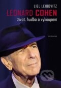 Kniha: Leonard Cohen (Liel Leibovitz). Vyšehrad, 2014 Kniha: Leonard Cohen (Liel Leibovitz). Vyšehrad, 2014