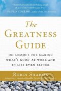 Kniha: The Greatness Guide (Robin Sharma). HarperCollins, 2008 Kniha: The Greatness Guide (Robin Sharma). HarperCollins, 2008