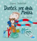 Kniha: Darček pre deda Mráza (Zuzana Svobodová). MarDur, 2014 Kniha: Darček pre deda Mráza (Zuzana Svobodová). MarDur, 2014