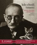 Kniha: Kdo chodí tmami (Aleš Palán, Daniel Reynek a Jiří Reynek). Petrkov, 2012 Kniha: Kdo chodí tmami (Aleš Palán, Daniel Reynek a Jiří Reynek). Petrkov, 2012