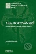 Kniha: Alois Borovanský (Jozef Čižmárik). Herba, 2014 Kniha: Alois Borovanský (Jozef Čižmárik). Herba, 2014