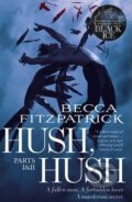 Kniha: Hush, Hush (Parts 1 and 2) (Becca Fitzpatrick). Simon & Schuster, 2014 Kniha: Hush, Hush (Parts 1 and 2) (Becca Fitzpatrick). Simon & Schuster, 2014
