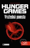 Kniha: Hunger Games: Vražedná pomsta (Suzanne Collins), 2013 Kniha: Hunger Games: Vražedná pomsta (Suzanne Collins), 2013