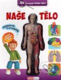 Kniha: Naše tělo (INFOA). INFOA, 2014 Kniha: Naše tělo (INFOA). INFOA, 2014