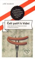 Kniha: Češi patří k Vídni (Jiří Kamen). Mladá fronta, 2014 Kniha: Češi patří k Vídni (Jiří Kamen). Mladá fronta, 2014