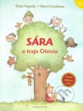 Kniha: Sára a traja Otovia (Mervi Lindman a Tiina Nopola). Verbarium, 2014 Kniha: Sára a traja Otovia (Mervi Lindman a Tiina Nopola). Verbarium, 2014