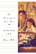 The Mockingbird Next Door - Marja Mills, Penguin Books, 2014