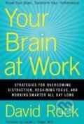 Kniha: Your Brain at Work (David Rock). HarperCollins, 2009 Kniha: Your Brain at Work (David Rock). HarperCollins, 2009
