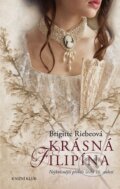 Kniha: Krásná Filipína (Brigitte Riebeová). Knižní klub, 2015 Kniha: Krásná Filipína (Brigitte Riebeová). Knižní klub, 2015