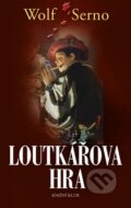 Kniha: Loutkářova hra (Wolf Serno). Knižní klub, 2015 Kniha: Loutkářova hra (Wolf Serno). Knižní klub, 2015