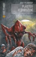 Kniha: Plástev v ohrožení (Josef Pecinovský). Epocha, 2014 Kniha: Plástev v ohrožení (Josef Pecinovský). Epocha, 2014