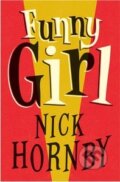 Kniha: Funny Girl (Nick Hornby). Viking, 2014 Kniha: Funny Girl (Nick Hornby). Viking, 2014