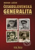 Kniha: Československá generalita (Radan Lášek). Codyprint, 2013 Kniha: Československá generalita (Radan Lášek). Codyprint, 2013