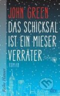 Kniha: Das Schicksal ist ein mieser Verräter (John Green). DTV, 2014 Kniha: Das Schicksal ist ein mieser Verräter (John Green). DTV, 2014