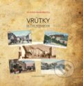 Kniha: Vrútky (Zuzana Horníková). Hemibos Ante Portas, 2014 Kniha: Vrútky (Zuzana Horníková). Hemibos Ante Portas, 2014