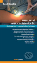 Kniha: Ambulantní operace křečových žil (Karel Novotný). Maxdorf, 2014 Kniha: Ambulantní operace křečových žil (Karel Novotný). Maxdorf, 2014