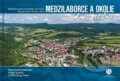 Kniha: Medzilaborce a okolie z neba (Ľuboš Vyskoč a Matej Schwarzbacher). CBS, 2022 Kniha: Medzilaborce a okolie z neba (Ľuboš Vyskoč a Matej Schwarzbacher). CBS, 2022