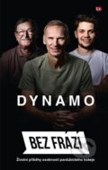 Kniha: Dynamo Bez frází (Jakub Hlaváč). BF Media, 2023 Kniha: Dynamo Bez frází (Jakub Hlaváč). BF Media, 2023