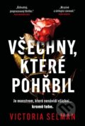 Kniha: Všechny, které pohřbil (Victoria Selman), 2023 Kniha: Všechny, které pohřbil (Victoria Selman), 2023