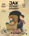 Kniha: Jak vystrašit strašidlo (Jana Bauer). Meander, 2023 Kniha: Jak vystrašit strašidlo (Jana Bauer). Meander, 2023