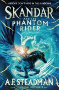 Kniha: Skandar and the Phantom Rider (A.F. Steadman). Simon & Schuster, 2023 Kniha: Skandar and the Phantom Rider (A.F. Steadman). Simon & Schuster, 2023