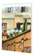 Film: Quo Vadis (Mervyn LeRoy) (DVD). TV LUX, 2013 Film: Quo Vadis (Mervyn LeRoy) (DVD). TV LUX, 2013