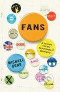 Kniha: Fans (Michael Bond). Picador, 2023 Kniha: Fans (Michael Bond). Picador, 2023