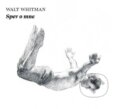 Audiokniha: Spev o mne (Walt Whitman). Vydavateľstvo Šarkan, 2023 Audiokniha: Spev o mne (Walt Whitman). Vydavateľstvo Šarkan, 2023