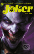 Kniha: Joker 1 (James Tynion IV a Matthew Rosenberg). Crew, 2023 Kniha: Joker 1 (James Tynion IV a Matthew Rosenberg). Crew, 2023