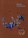 Kniha: Miriama Schniererová (Jana Babušiaková). OZ Kailás, Galéria umenia Ernesta Zmetáka, 2017 Kniha: Miriama Schniererová (Jana Babušiaková). OZ Kailás, Galéria umenia Ernesta Zmetáka, 2017