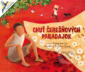 Kniha: Chuť čerešňových paradajok (Ching-Yen Liu). Altenburg Press, 2023 Kniha: Chuť čerešňových paradajok (Ching-Yen Liu). Altenburg Press, 2023