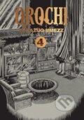 Kniha: Orochi 4 (Kazuo Umezz). Viz Media, 2023 Kniha: Orochi 4 (Kazuo Umezz). Viz Media, 2023