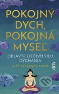 Kniha: Pokojný dych, pokojná myseľ (Geše YongDong Losar), 2023 Kniha: Pokojný dych, pokojná myseľ (Geše YongDong Losar), 2023