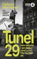 Kniha: Tunel 29 (Helena Merriman), 2023 Kniha: Tunel 29 (Helena Merriman), 2023