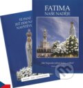 Kniha: Fatima - naše naděje (Pavel Dokládal). Kartuzianské nakladatelství, 2017 Kniha: Fatima - naše naděje (Pavel Dokládal). Kartuzianské nakladatelství, 2017