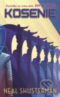 E-kniha: Kosenie (Neal Shusterman), 2023 E-kniha: Kosenie (Neal Shusterman), 2023