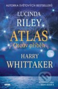 Kniha: Atlas: Otcův příběh (Harry Whittaker a Lucinda Riley). Víkend, 2023 Kniha: Atlas: Otcův příběh (Harry Whittaker a Lucinda Riley). Víkend, 2023