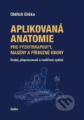 Aplikovaná anatomie - Oldřich Eliška, Galén, 2023