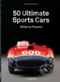 50 Ultimate Sports Cars - Charlotte Fiell, Peter Fiell, Taschen, 2023