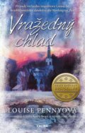 Kniha: Vražedný chlad (Louise Penny). Kalibr, 2023 Kniha: Vražedný chlad (Louise Penny). Kalibr, 2023