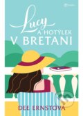 Kniha: Lucy a hotýlek v Bretani (Dee Ernst). Metafora, 2023 Kniha: Lucy a hotýlek v Bretani (Dee Ernst). Metafora, 2023