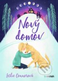Kniha: Nový domov (Leslie Connor). Bambook, 2023 Kniha: Nový domov (Leslie Connor). Bambook, 2023