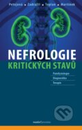 Kniha: Nefrologie kritických stavů (Josef Zadražil a Nadežda Petejová). Maxdorf, 2023 Kniha: Nefrologie kritických stavů (Josef Zadražil a Nadežda Petejová). Maxdorf, 2023