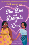 Kniha: The Dos and Donuts of Love (Adiba Jaigirdar). Hodder Children's Books, 2023 Kniha: The Dos and Donuts of Love (Adiba Jaigirdar). Hodder Children's Books, 2023