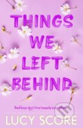 Kniha: Things We Left Behind (Lucy Score). Hodder Paperback, 2023 Kniha: Things We Left Behind (Lucy Score). Hodder Paperback, 2023