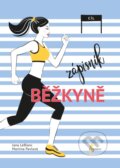 Kniha: Zápisník běžkyně (Jana LeBlanc a Martina Pavlová). Esence, 2023 Kniha: Zápisník běžkyně (Jana LeBlanc a Martina Pavlová). Esence, 2023