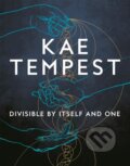 Kniha: Divisible by Itself and One (Kae Tempest). Picador, 2023 Kniha: Divisible by Itself and One (Kae Tempest). Picador, 2023